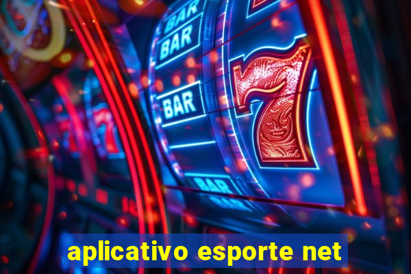 aplicativo esporte net